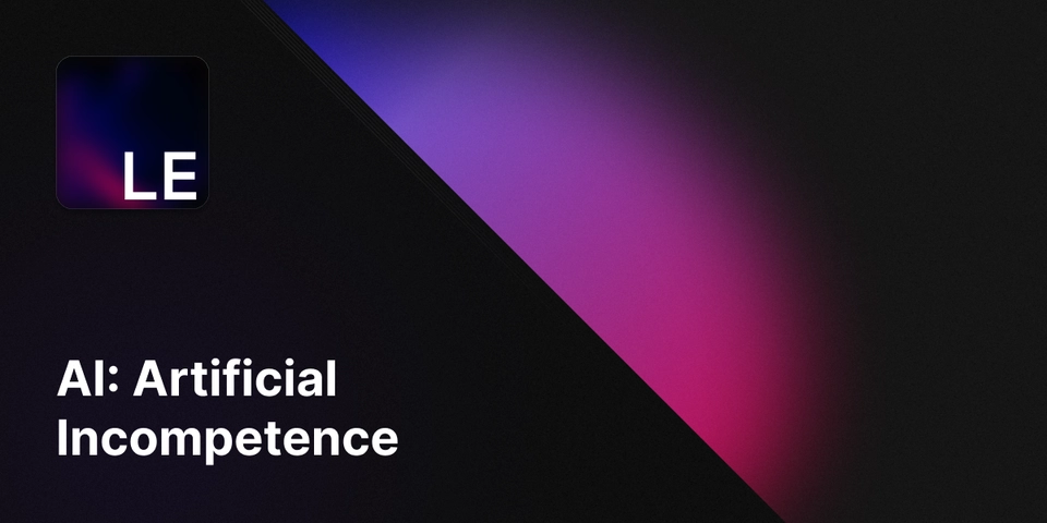 AI: Artificial Incompetence